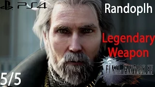 Final Fantasy XV - Legendary weapons - Randolph Sidequest 5/5 - PS4