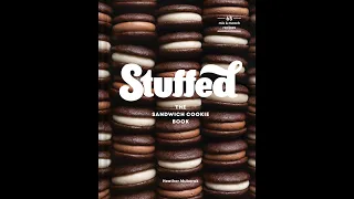 Heather Mubarak and Brian Hart Hoffman: STUFFED: THE SANDWICH COOKIE BOOK