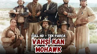 Vahşi Kan - Mohawk (1955) | Spagetti Western & Amerikan Batı Filmi