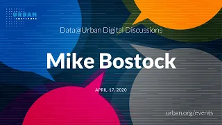 Data@Urban Digital Discussions featuring Mike Bostock