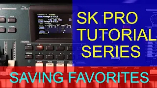 TUTORIAL: Saving FAVORITES on the Hammond SK & SKx Pro