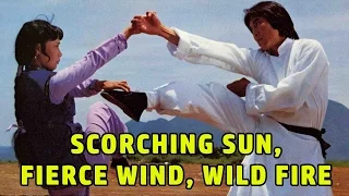 Wu Tang Collection - SCORCHING SUN, FIERCE WIND, WILD FIRE - ENGLISH Subtitled