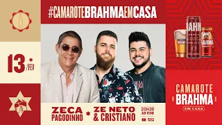 Camarote Brahma em Casa apresenta: Zé Neto & Cristiano + Zeca Pagodinho