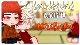 [ Bakusquad Reacts to Kiribaku ] Kirishima Birthday Special ✨