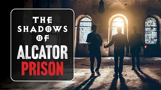 The Shadows of Alcator Prison | Episode 57