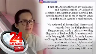 Kris Aquino, na-diagnose ng kakaibang sakit na mas kilala sa tawag na EGPA | 24 Oras