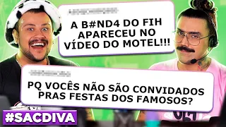 #SACDADIVA: EXPOSED DO FIH NO MOTEL, MINHA AMIGA TEM MEDO DO EDU, NÃO SE FAZ MAIS BÓLOS COMO ANTES