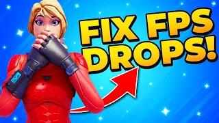 Fix Fortnite FPS Drops & Low FPS - Stutters Solved