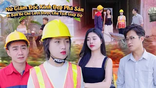 NỮ GIÁM ĐỐC XINH ĐẸP PHÁ SẢN BỊ BẠN BÈ CHÊ CƯỜI ĐƯỢC CHỦ TỊCH GIÚP ĐỠ VÀ CÁI KẾT |  TẬP 723