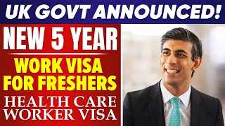 UK Immigration : 5-Year Free Work Visa for Freshers - UK Work Visa