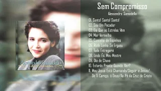 Alessandra Samadello | Sem Compromisso | CD Completo