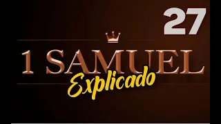 1ro. SAMUEL 27 - EXPLICADO | Reavivados por su Palabra || 03 DE OCTUBRE 2022