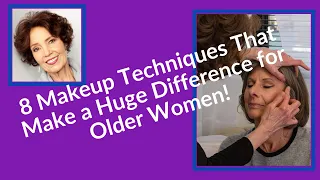 8 Makeup Techniques That Make a Huge Difference for Older Women/Over 50