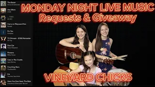 LIVE MUSIC MONDAY w/ Vineyard Chicks 🍇