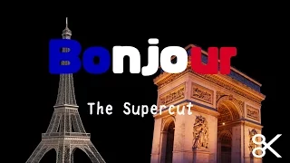 Bonjour - The Supercut