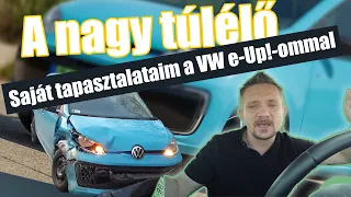 Saját tapasztalataim a VW e-Up!-ommal kapcsolatban