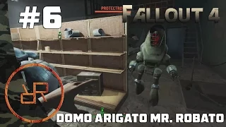 Domo Arigato Mr. Robato - Fallout 4 | Let's Play #6