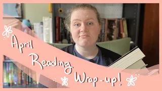 My first DNF of the year! April Reading Wrap-up/May TBR