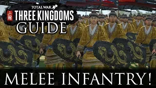 ALL MELEE INFANTRY! - Total War: Three Kingdoms Beginner's Guide