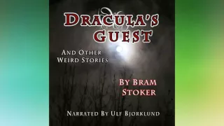 Dracula's Guest and Other Weird Stories