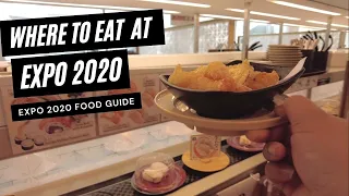 WHERE TO EAT AT EXPO 2020 || Food & Restaurant Guide Inside the Expo 2020 with prices