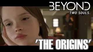 Beyond Two Souls - Making Of Two Souls | 'The Origins' [HD] PS3 Exclusive