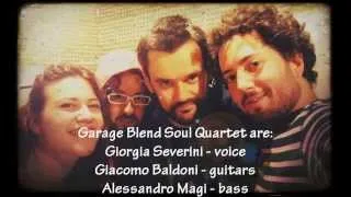 If ain't got you by Alicia Keys played by Garage Blend Soul Quartet