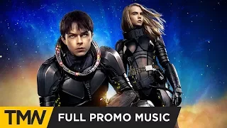 Valerian - Full Promo Theme Song Music