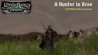 LOTRO Live Gameplay - A Hunter in Bree