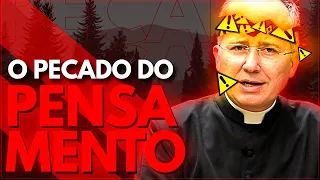 É possível cometer um pecado apenas pelo pensamento?