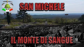 LA BATTAGLIA DEL MONTE SAN MICHELE : storia di chi mai tornò