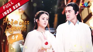 Princess Agents 【INDO SUB】EP49| Chu Qiao tidak ingin saling jatuh cinta |（Zhao Liying、Lin Gengxin）