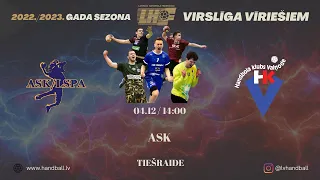 ASK Zemessardze/LSPA - HK Vaiņode | Vīriešu handbola virslīga 2022/2023