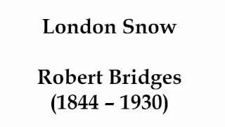 "London Snow" by Robert Bridges (read by Tom O'Bedlam)