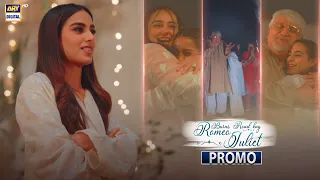 Burns Road Kay Romeo Juliet | Promo | Upcoming Episode 19 | Iqra Aziz | ARY Digital