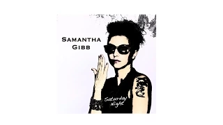 Samantha Gibb "Saturday Night" (Official Video)