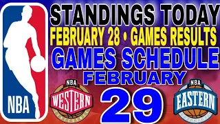 nba standings today February 28, 2024 | games results | games schedule February 29, 2024