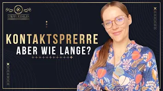 Kontaktsperre Wie Lange | Steffi Kessler