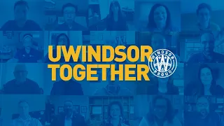 UWindsor Together: Celebrating our Resilience