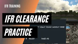 IFR Clearance Practice | Make Perfect IFR Radio Calls