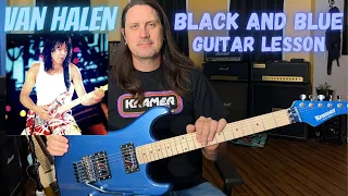 How To Play Black And Blue By Van Halen - Guitar Lesson - Van Halen OU812