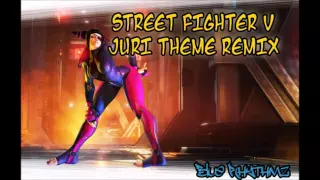 Street Fighter V - Juri Theme Remix