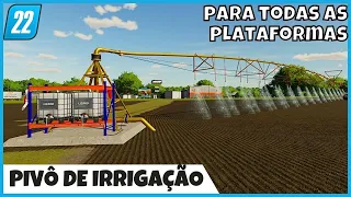 FS22 Mods | PIVÔ DE IRRIGAÇÃO como Funciona e como Usar, para Consoles e PC | Farming Simulator 22