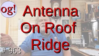 Antenna On Roof Ridge (#963)