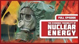 The Economic Feasibility of Nuclear Power