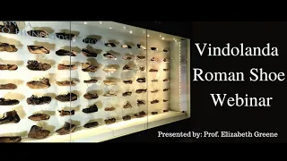 Vindolanda Roman Shoe Webinar