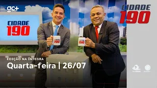 Cidade 190 | 26/07/23 | Acompanhe as principais notícias do dia!