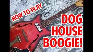 How to Play Seasick Steve "Dog House Boogie"