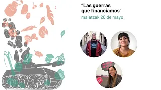 “Las guerras que financiamos”