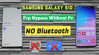 Samsung Galaxy S10/S10e Version 9 &10 /FRP Bypass Without PC/💯 work🔥